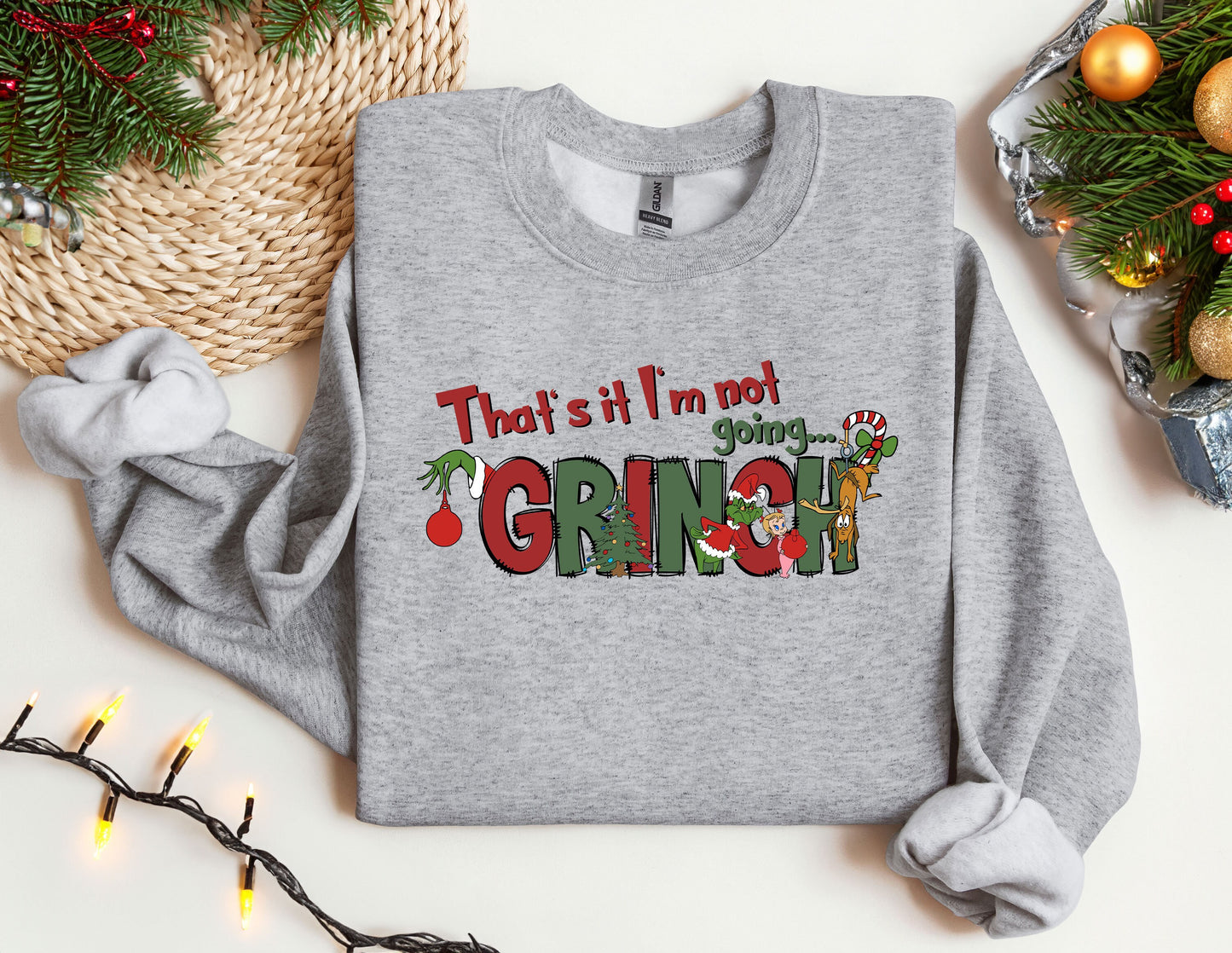 a gray sweatshirt with the words, that's it i'm not going