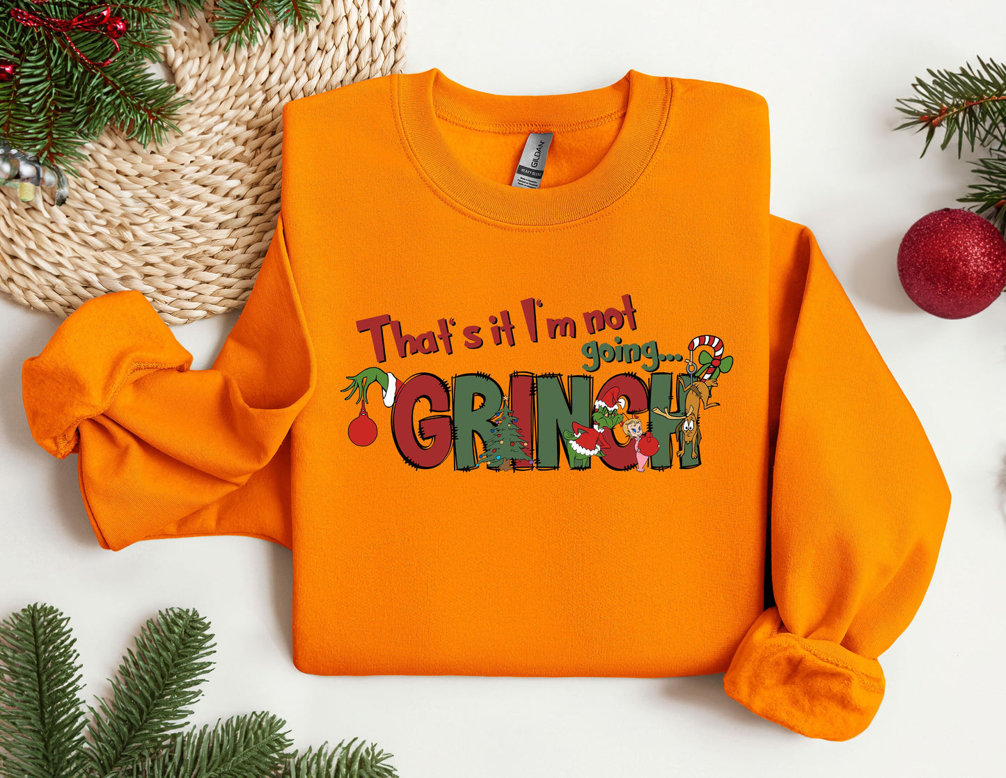 an orange sweatshirt that says, that's it i'm not going to