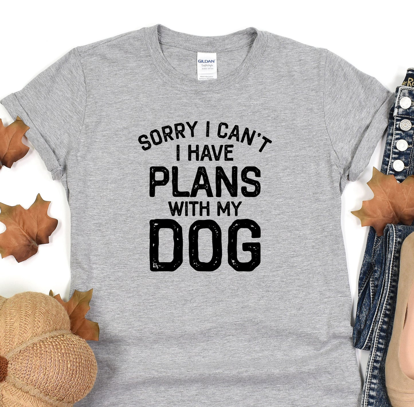 a t - shirt that says sorry i can't i have plans with my
