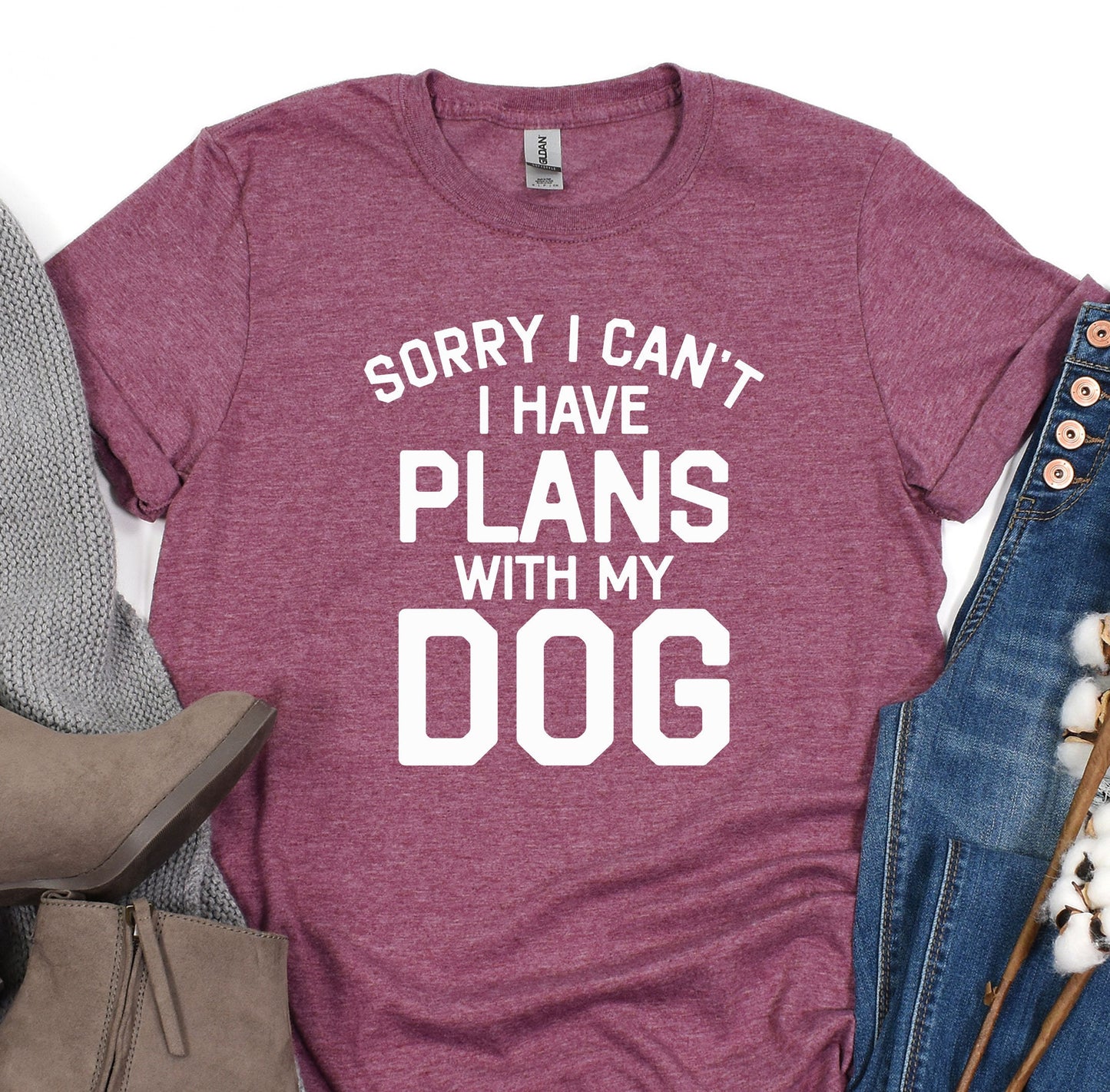 a t - shirt that says sorry i can't i have plans with my