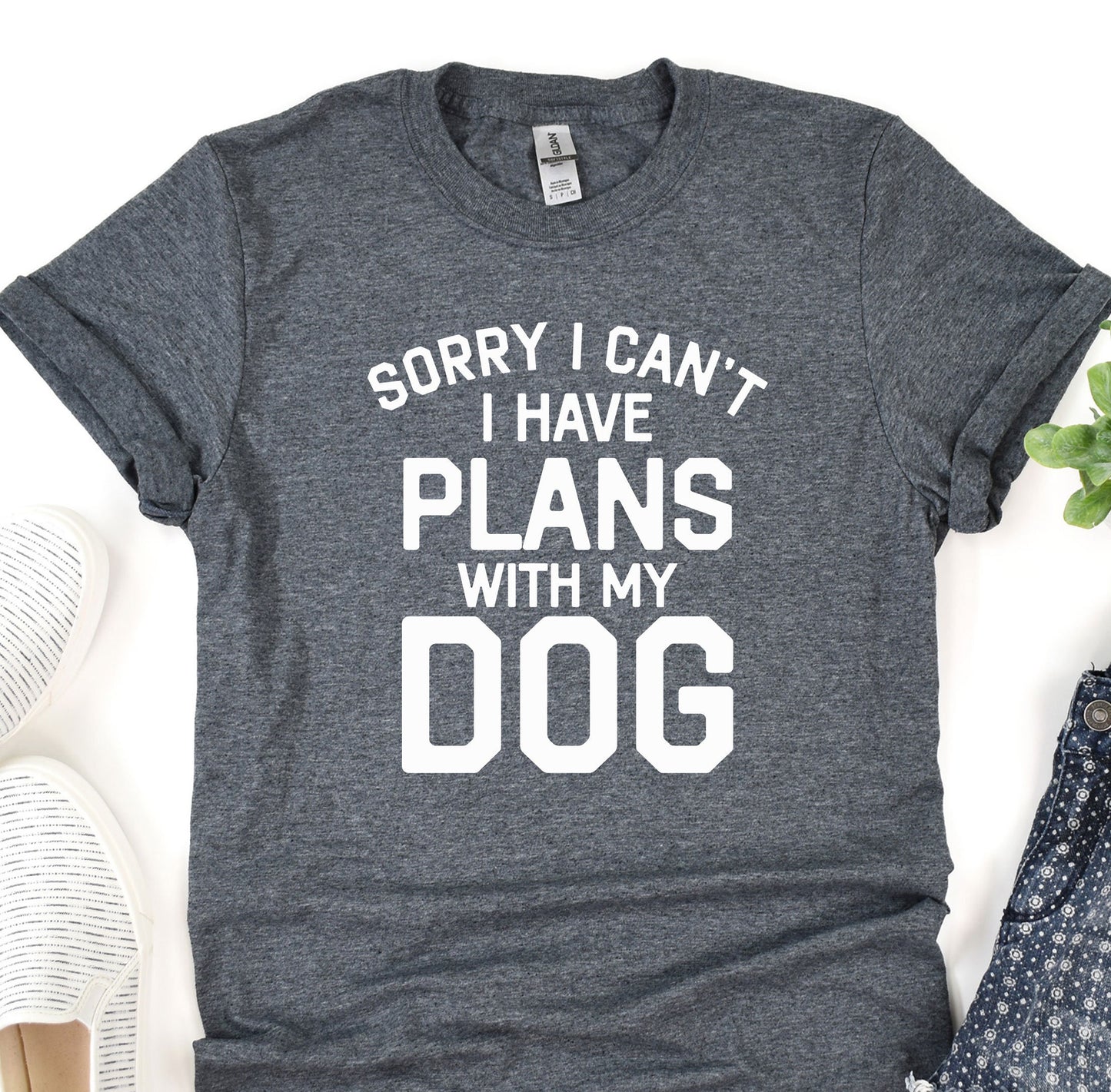 a t - shirt that says sorry i can't i have plans with my