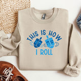 This is How I roll Sweatshirt, They See me Rollin Hanukkah Hoodie, Hannukah Sweatshirt, Hanukkah Family Sweatshirts, Jewish gift, Hanukkah