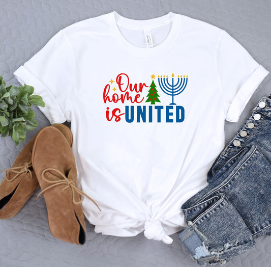 Our Home Is United Shirt, Happy Hanukkah Shirt, Jewish Cristian Shirt, Holiday Hanukkah Shirt, Jewish Saying Shirt, Religious Shirt