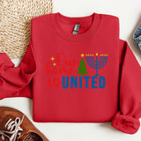 Our Home Is United Sweatshirt, Happy Hanukkah Sweatshirt, Jewish Sweatshirt, Holiday Hanukkah Hoodie, Hanukkah Hoodie, Jewish Saying Hoodies