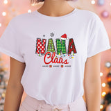 a woman wearing a white t - shirt with the word mama claus printed on it