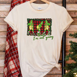 a t - shirt that says i'm not going next to a christmas tree