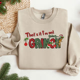 a sweater that says, that's it i'm not going to grin