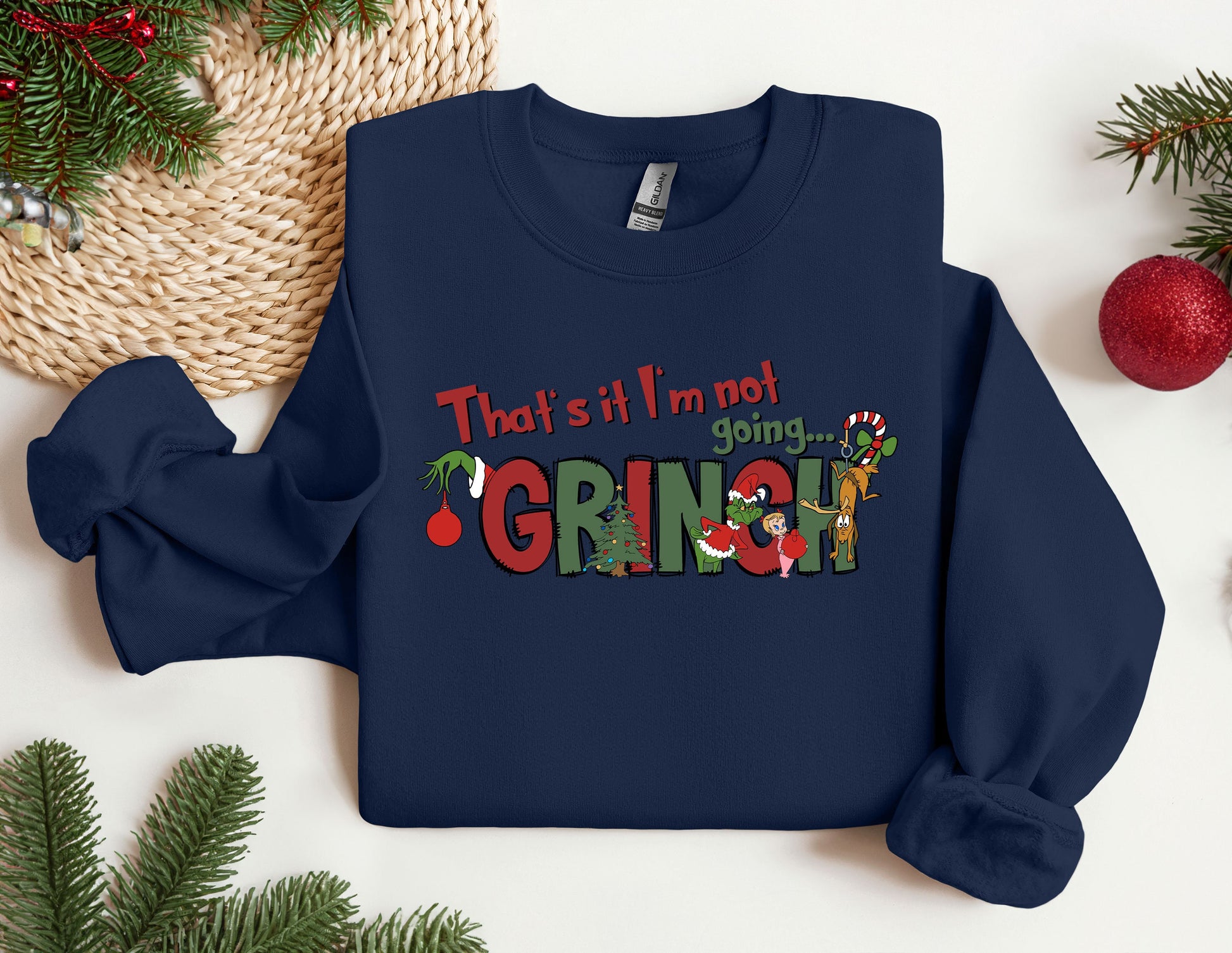 a christmas sweater that says, that&#39;s it i&#39;m not going grin