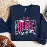 a t - shirt with the words in my rebel bitch on it