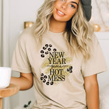 a woman wearing a new year of the hot mess t - shirt