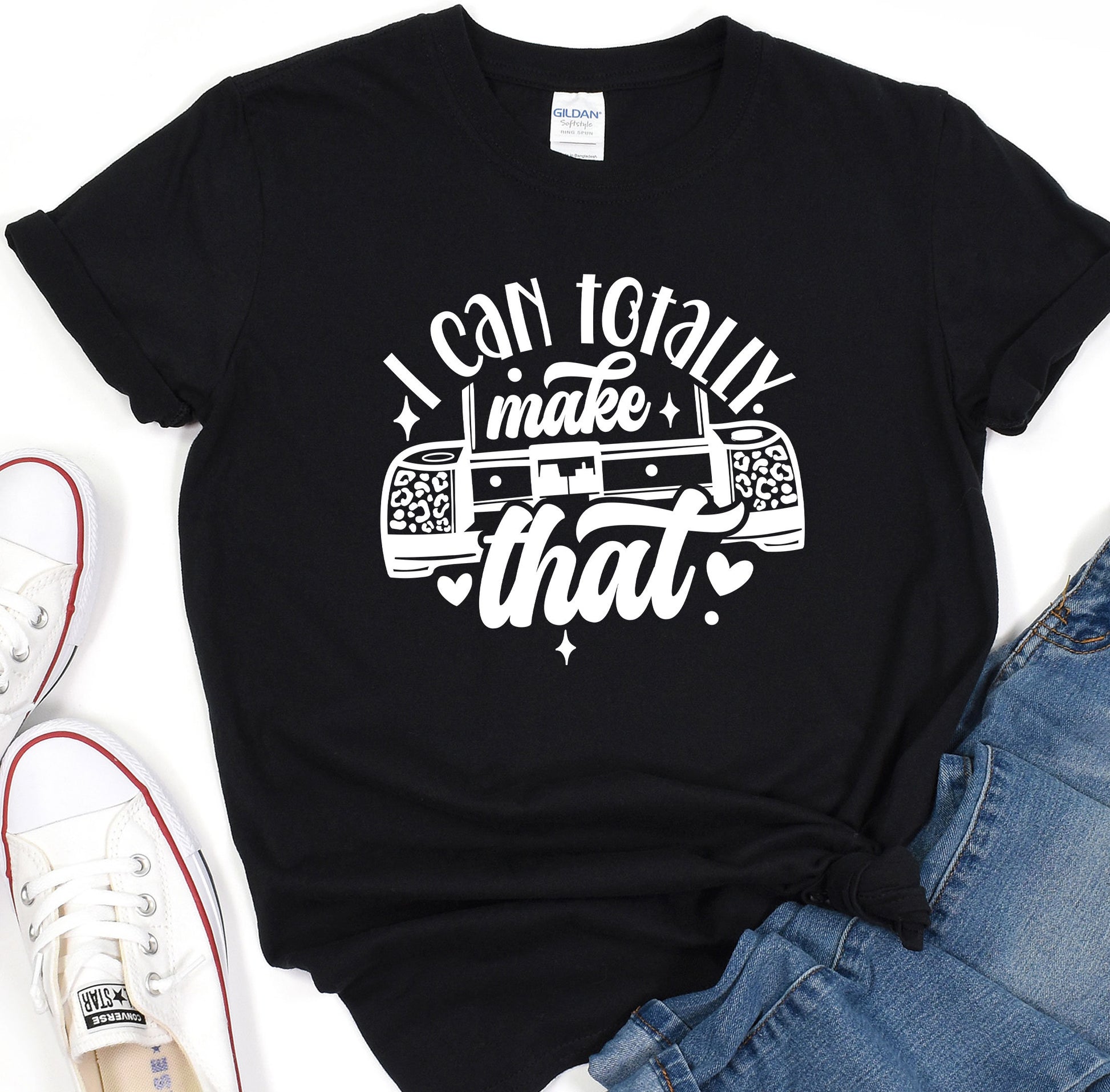 a t - shirt that says i can totally make that