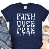 a t - shirt that says faith over fear