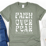 a t - shirt that says faith over fear