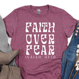 a t - shirt that says faith over fear