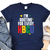 a t - shirt that says i'm rooting for every hbcu