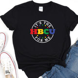 a t - shirt that says it's the hbcu for me