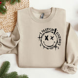 a sweatshirt with the words i match everyone on it