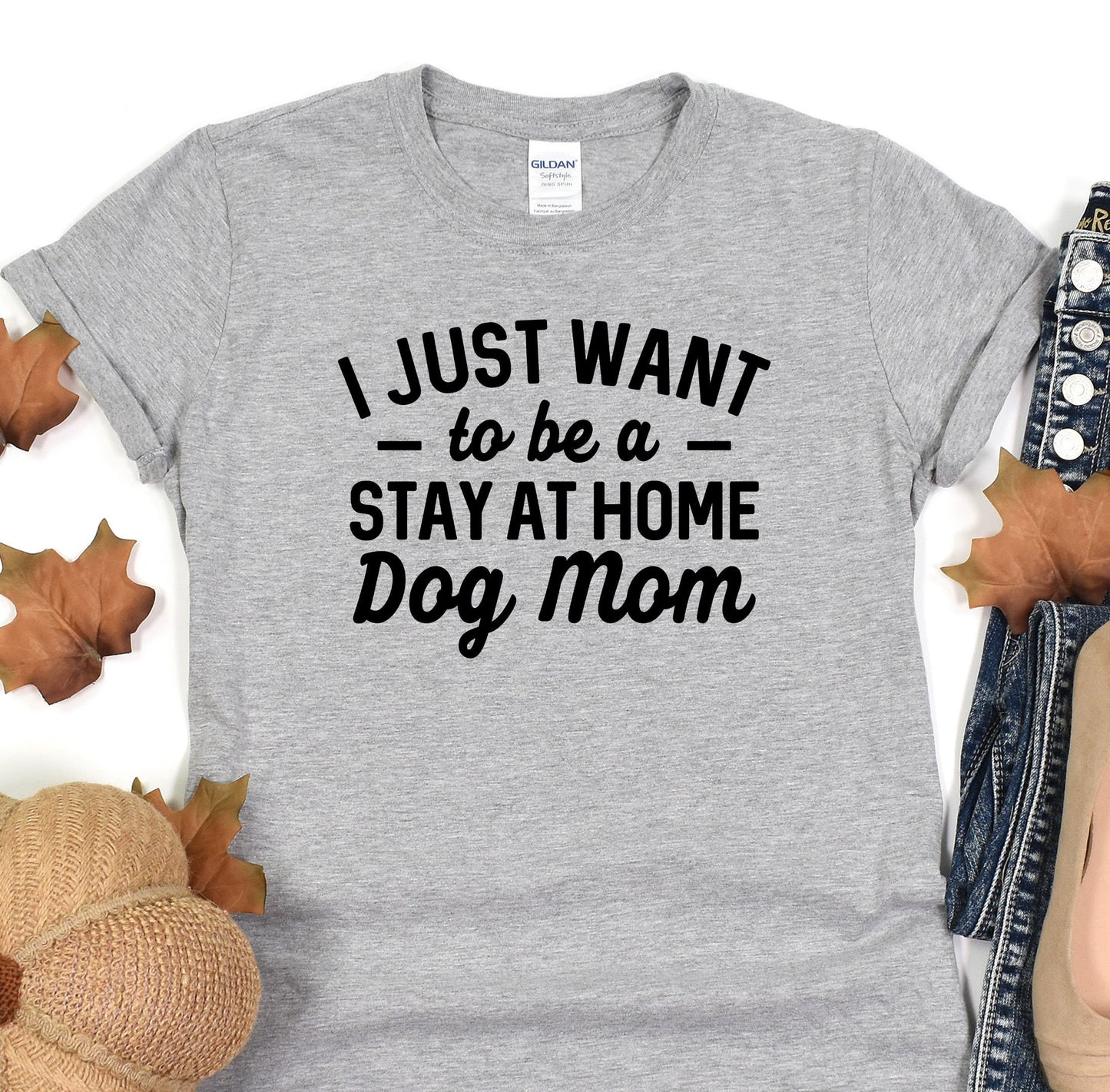 a t - shirt that says i just want to be a stay at home dog