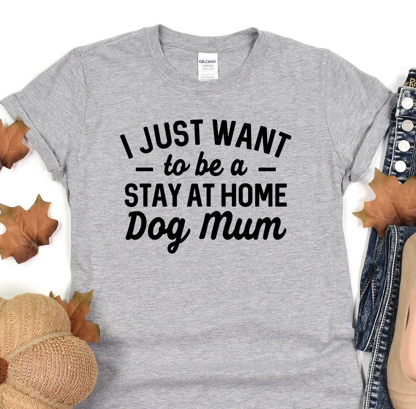 a t - shirt that says i just want to be a stay at home dog