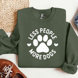 a sweatshirt that says less people more dogs
