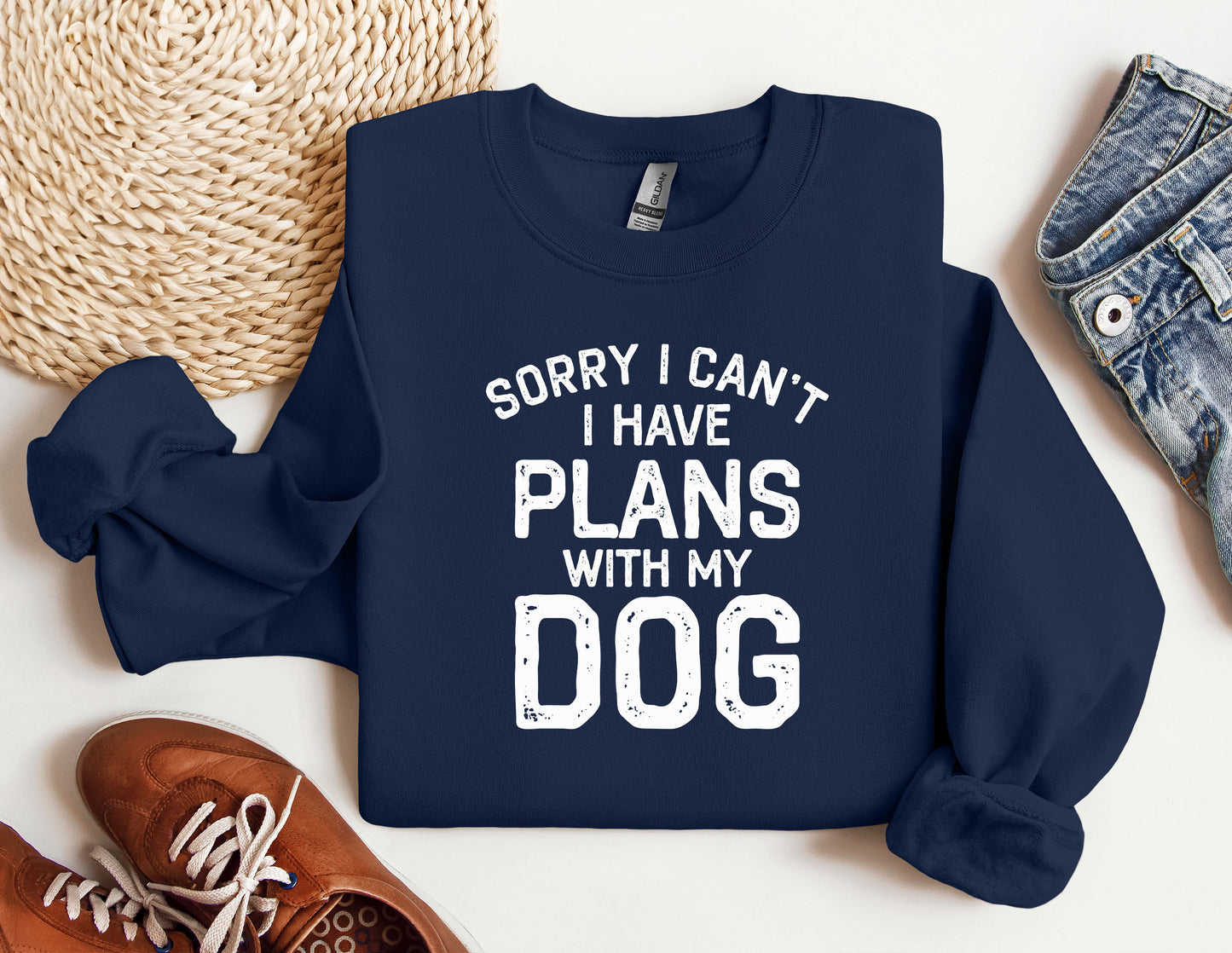 a sweatshirt that says sorry i can&#39;t i have plans with my dog