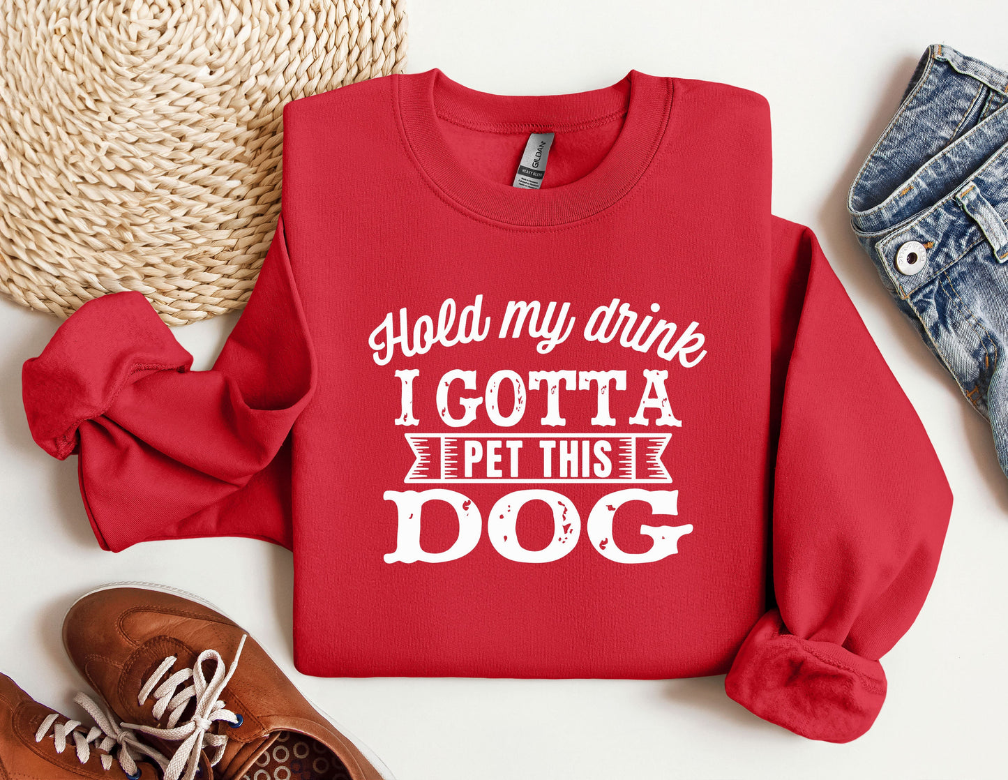 a red sweatshirt that says, i gota get this dog