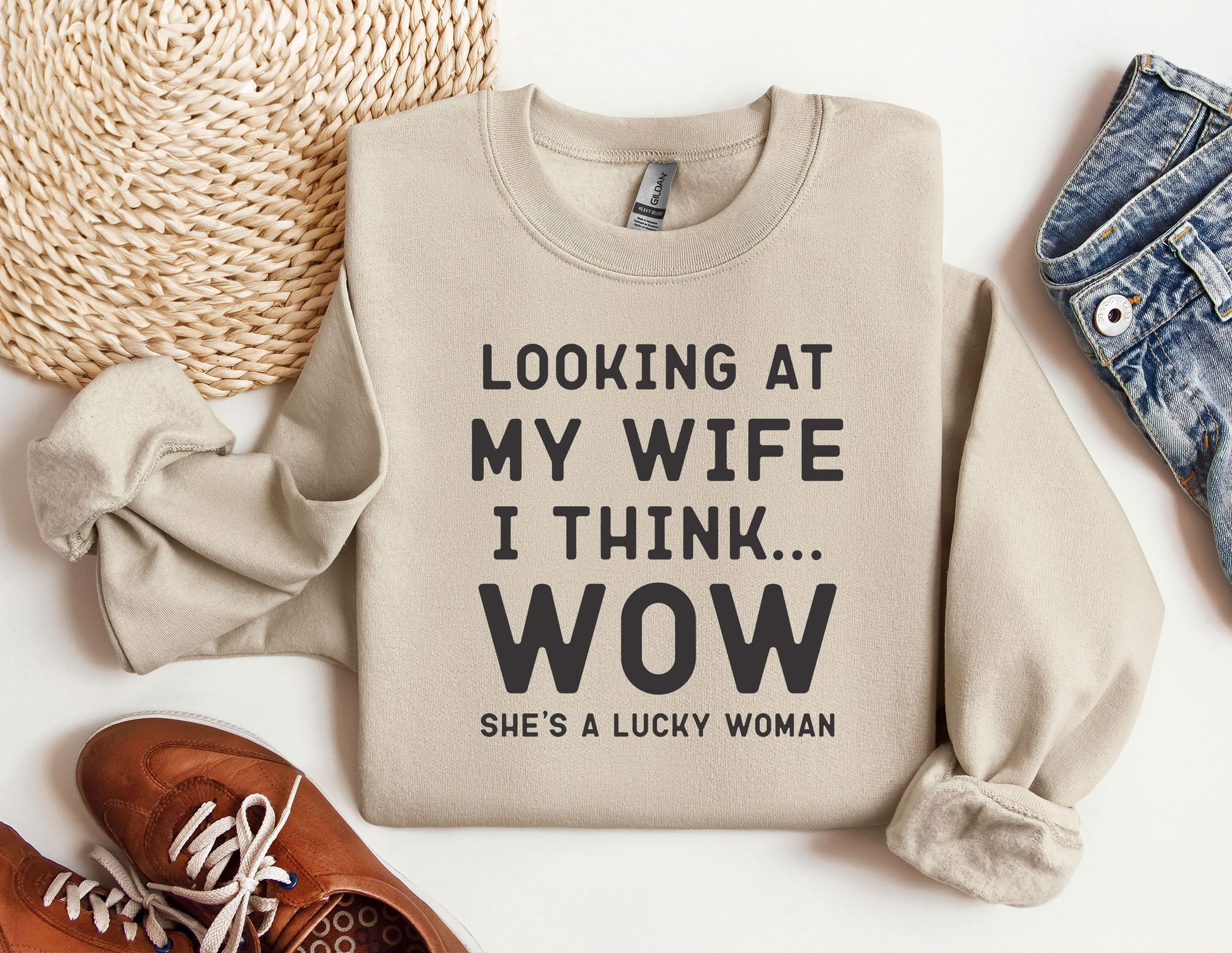 a sweater that says looking at my wife i think wow she&#39;s a lucky