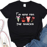 a t - shirt that says i'm here for the snacks