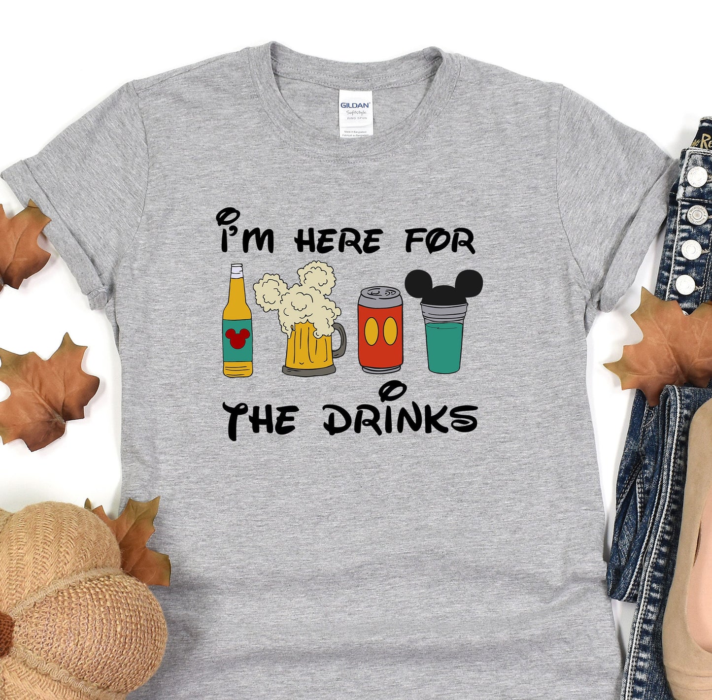 i&#39;m here for the drinks t - shirt