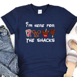 a t - shirt that says i'm here for the snacks