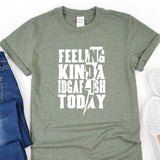 a t - shirt that says feeling kinda i'd get fish today