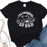 a t - shirt that says i've goodness of god