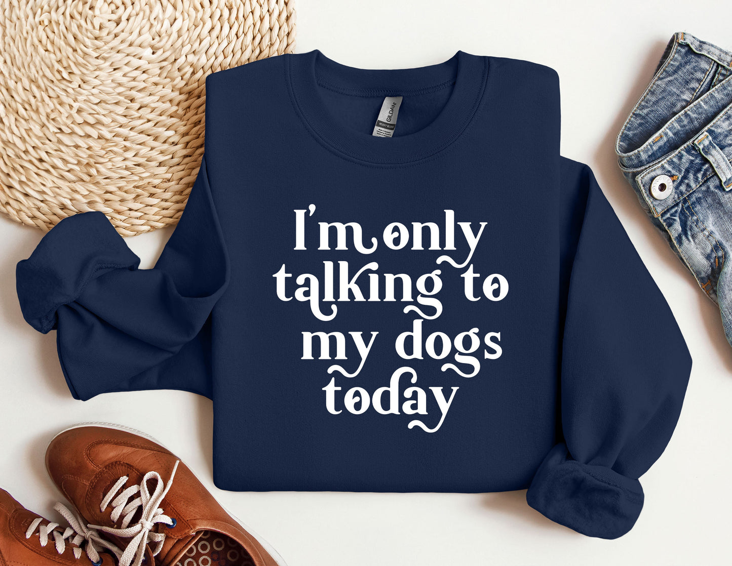 a blue sweatshirt that says i&#39;m only talking to my dogs today