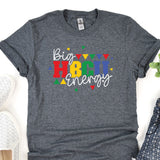 a t - shirt that says, big heart energy