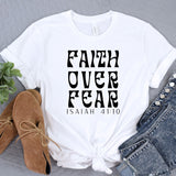a t - shirt with the words faith over fear printed on it