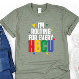 a t - shirt that says i'm rooting for every hbcu