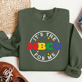 a green sweatshirt with the words it's the hbcu for me on
