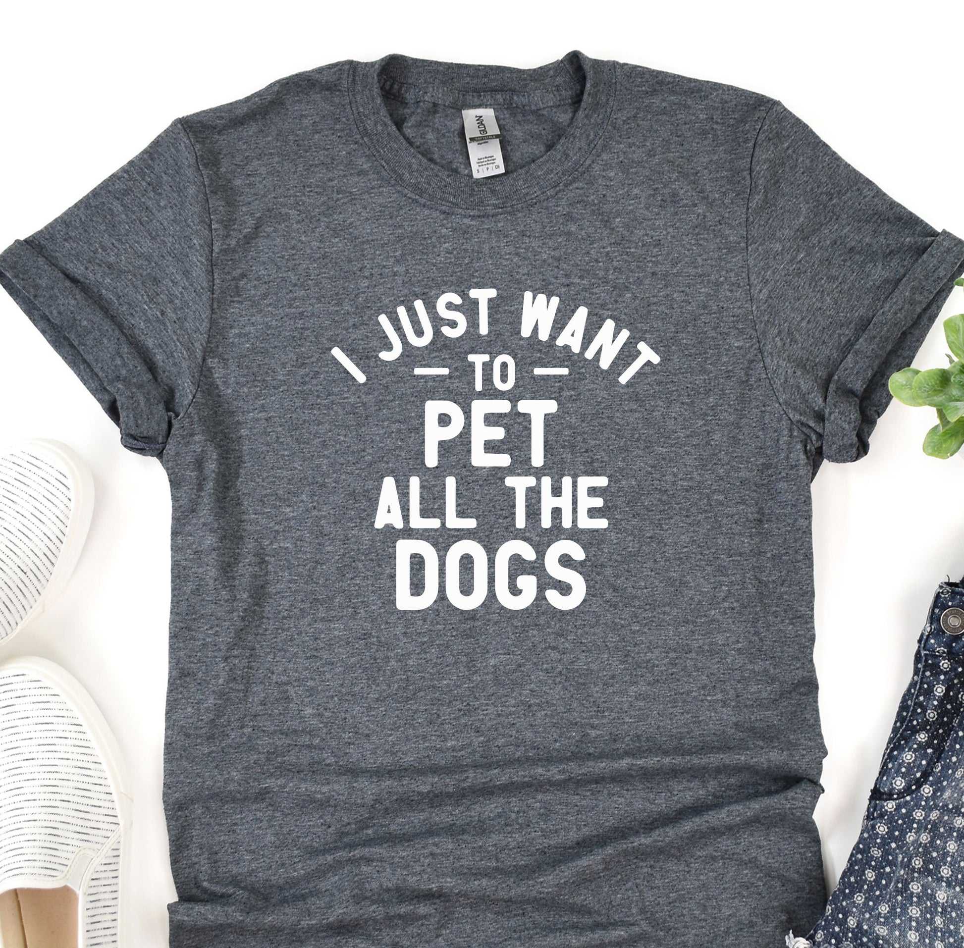 a t - shirt that says i just want to pet all the dogs