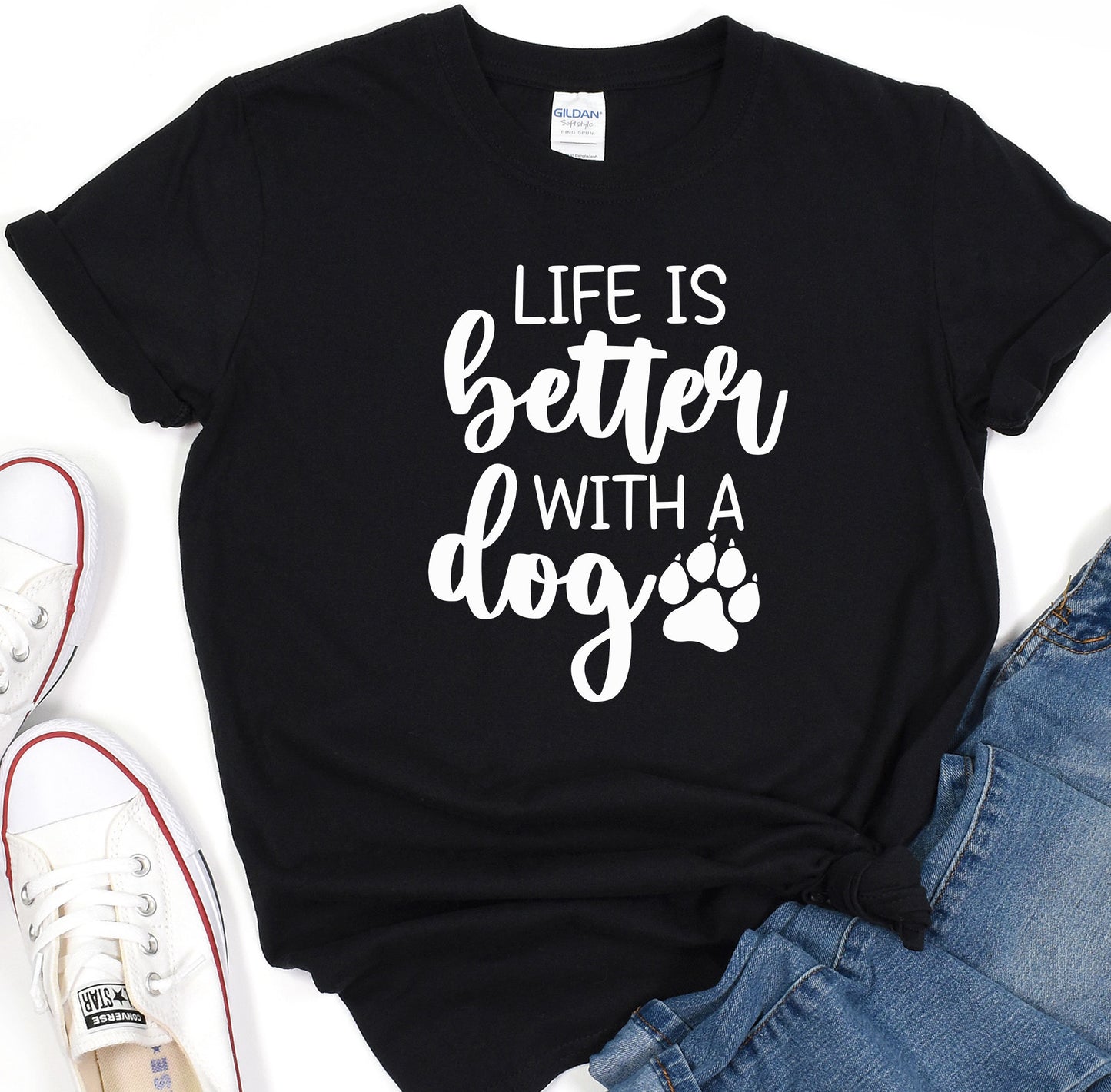 a t - shirt that says life is better with a dog