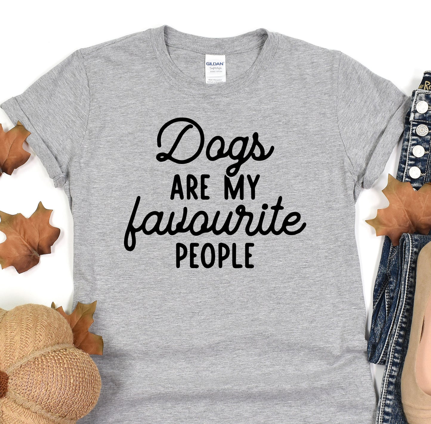 a t - shirt that says dogs are my favorite people