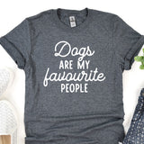 a t - shirt that says dogs are my favorite people