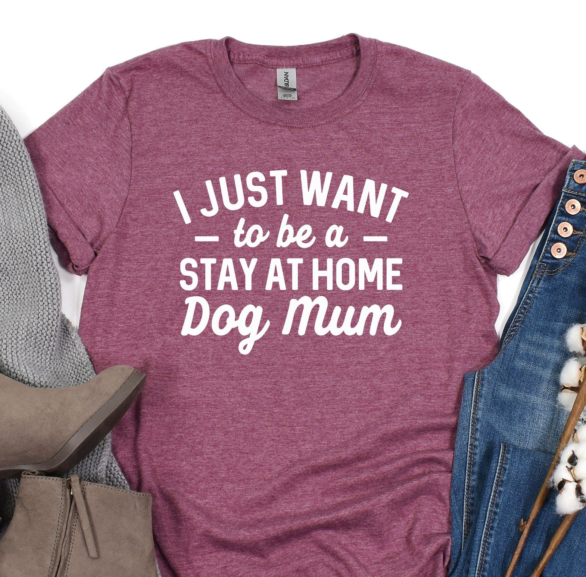 a t - shirt that says i just want to be a stay at home dog