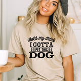 a woman wearing a t - shirt that says, i gota left this dog