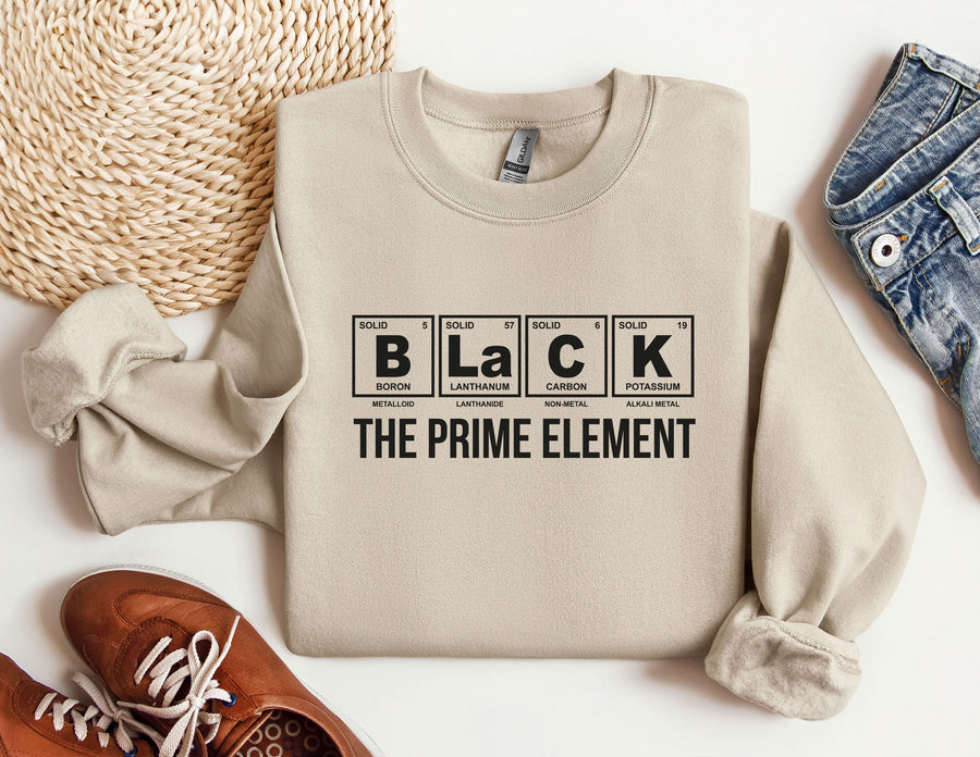 Black Element Sweatshirt, MLK Black History Month Crewneck, The Prime Element Hoodie, Black Lives Matter Sweatshirt, Civil Rights Sweatshirt