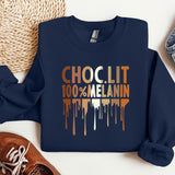 a blue sweatshirt with the words choclit 100 % melanin on it