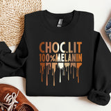 Choc.lit Sweatshirt, 100% Melanin Hoodie, Black History Crewneck, Black Lives Matter, MLK Black Culture, Human Rights, Black Pride Crewneck