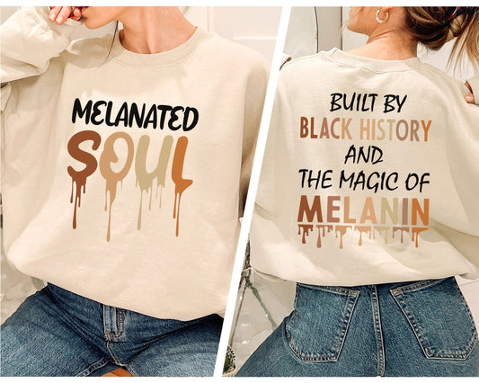 Melanated Soul Sweatshirt, MLK Black History Crewneck, Black Lives Matter, Black Culture Crewneck, Human Rights, Black Pride Sweatshirt