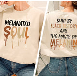 Melanated Soul Sweatshirt, MLK Black History Crewneck, Black Lives Matter, Black Culture Crewneck, Human Rights, Black Pride Sweatshirt