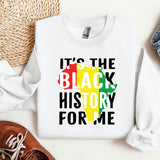 it's the black history for me sweatshirt