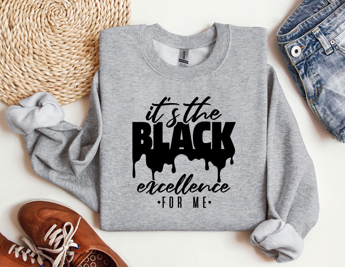 a sweatshirt with the words it&#39;s the black excellence on it